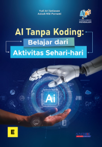 Image of AI Tanpa Koding: Belajar dari Aktivitas Sehari-hari