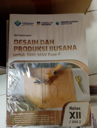 Image of Desain Dan Produksi Busana untuk SMK / MAK Fase F jilid 2