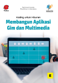 Image of Koding untuk Hiburan: Membangun Aplikasi Gim dan Multimedia
