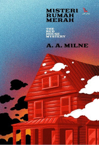 MISTERI RUMAH MERAH : THE RED HOUSE MYSTERY