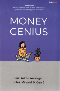 MONEY GENIUS : SENI KELOLA KEUANGAN UNTUK MILENIAL & GEN Z