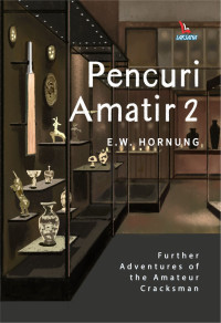 PENCURI AMATIR 2 : FURTHER ADVENTURES OF THE AMATEUR CRACKSMAN
