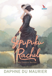 SEPUPUKU RACHEL : MY COUSIN RACHEL
