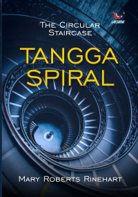 TANGGA SPIRAL : THE CIRCULAR STAIRCASE
