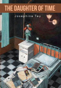 THE DAUGHTER OF TIME